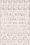 Teaching Literature in the Real World: A Practical Guide