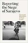 Reporting the Siege of Sarajevo