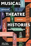 Musical Theatre Histories: Expanding the Narrative