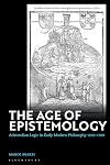 The Age of Epistemology: Aristotelian Logic in Early Modern Philosophy 1500-1700
