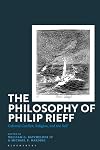 Philosophy of Philip Rieff, The: Cultural Conflict, Religion and the Self