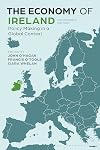 The Economy of Ireland: Policy Making in a Global Context