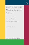 Great debates in medical law and ethics