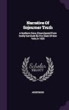 Narrative of Sojourner Truth: A Northern Slave, Emancipated from Bodily Servitude by the State of New York, in 1828