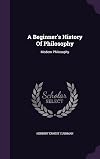 A beginner's history of philosophy
