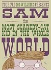 Sam, the Most Scaredy-cat Kid in the Whole World