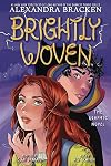 Brightly Woven: The Graphic Novel