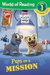 World of Reading: Puppy Dog Pals Pups on a Mission (Level 1 Reader plus Fun Facts)