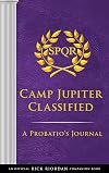 The Trials of Apollo: Camp Jupiter Classified: A Probatio's Journal
