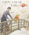 Christopher Robin: A Boy, a Bear, a Balloon