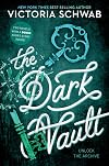 The Dark Vault: Unlock the Archive