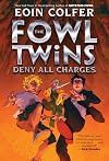 The Fowl Twins Deny All Charges