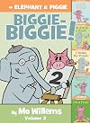 An Elephant & Piggie Biggie! Volume 2 (An Elephant and Piggie Book)