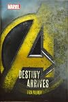 Avengers: Infinity War Destiny Arrives