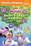 World of Reading Minnie's Bow-Toons: Daisy's Crazy Hair Day