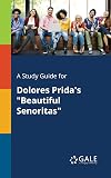 A Study Guide for Dolores Prida's "Beautiful SeΓ±oritas"