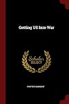 Getting US into war
