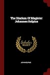 The Diarium Of Magister Johannes Kelpius