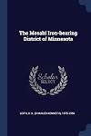 The Mesabi Iron-bearing District of Minnesota