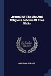 Journal of the life and religious labours of Elias Hicks