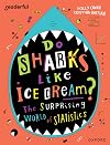 Readerful Independent Library: Oxford Reading Level 19: Do Sharks Like Ice Cream?: The Surprising World of Statistics