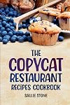 The Copycat Restaurant Recipes Cookbook