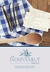 The Indrivanilla Vault: A Collection of Recipes From Indri's Vanilla Bean Group