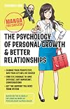 The Psychology of Personal Growth and Better Relationships: Manga for Success