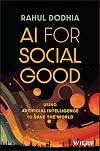 AI for Social Good: Using Artificial Intelligence to Save the World