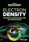 Electron Density : Concepts, Computation and DFT Applications