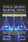 Ethical Decision-Making Using Artificial Intelligence