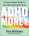ADHD Money: A Finance Book Made for Your Neurodivergent Brain