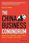 The China Business Conundrum: Ensure That "Win-Win" Doesn't Mean Western Companies Lose Twice