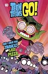 May I Have This Trance? and Last Pizza (DC Teen Titans Go!)
