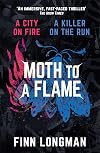 Moth to a Flame