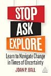 Stop, Ask, Explore: Learn to Navigate Change in Times of Uncertainty