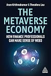 The Metaverse Economy: How Finance Professionals Can Make Sense of Web3