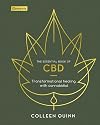 The Essential Book of CBD: Transformational Healing with Cannabidiol (Elements)