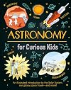 Astronomy for Curious Kids