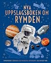 Nya uppslagsboken om rymden