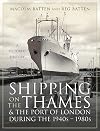 Shipping on the Thames - A Pictorial History