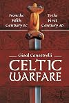 Celtic Warfare: From the Fifth Century BC to the First Century AD