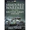 Armoured Warfare in the British Army 1939-1945