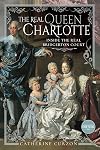 The Real Queen Charlotte: Inside the Real Bridgerton Court