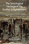 The Sociological Heritage of the Scottish Enlightenment (Edinburgh Studies in Scottish Philosophy)
