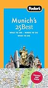 Fodor's 25 Best : Munich [5th edition]