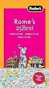 Fodor's Rome's 25 Best