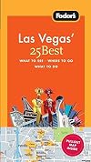 Fodor's Las Vegas' 25 Best
