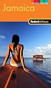 Fodor's In Focus Jamaica, 2nd Edition (Full-color Travel Guide)