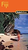 Fodor's In Focus Fiji